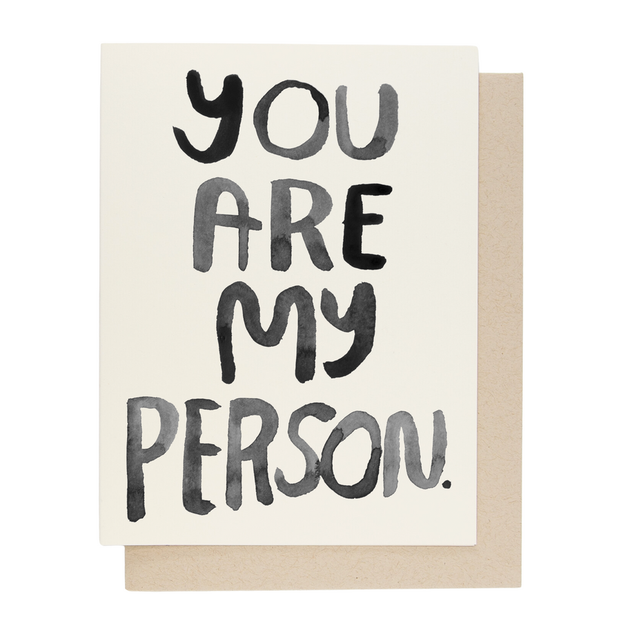 You Are My Person Card