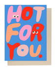 Hot For You - PREORDER SHIPS JANUARY 15