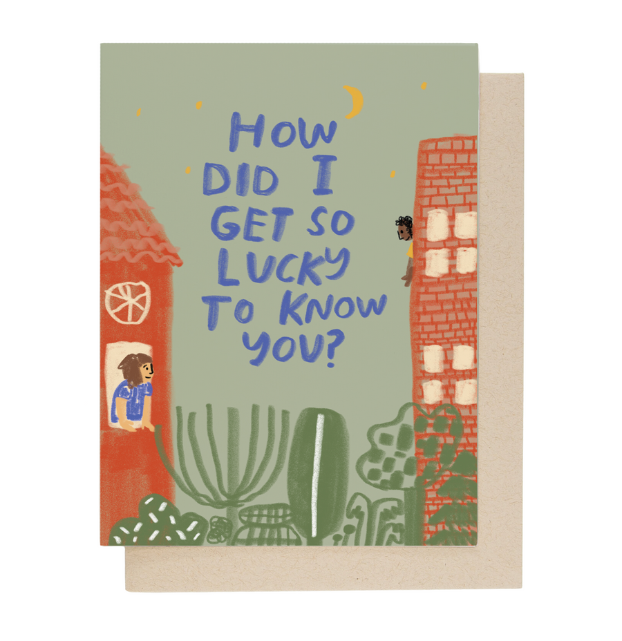 Lucky To Know You Card