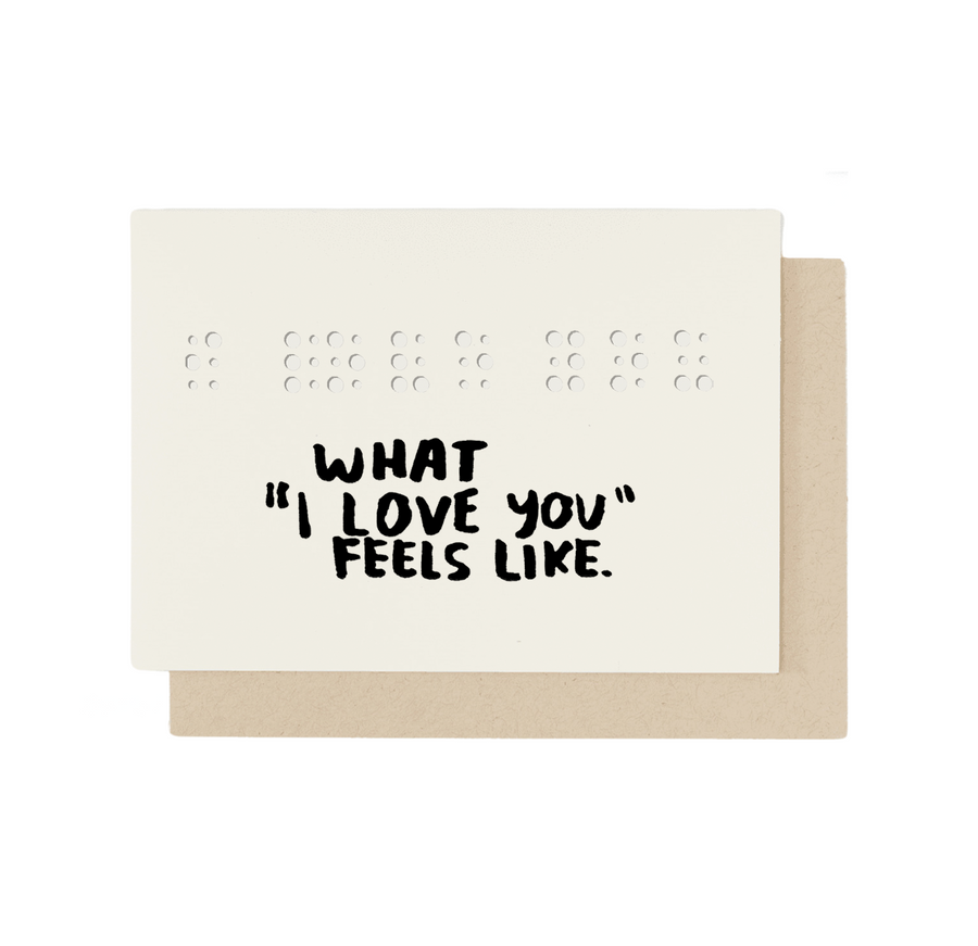 What I Love You Feels Like Card