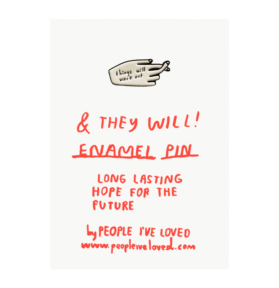 Things Will Work Out Pin