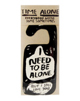 Alone Time Door Hanger