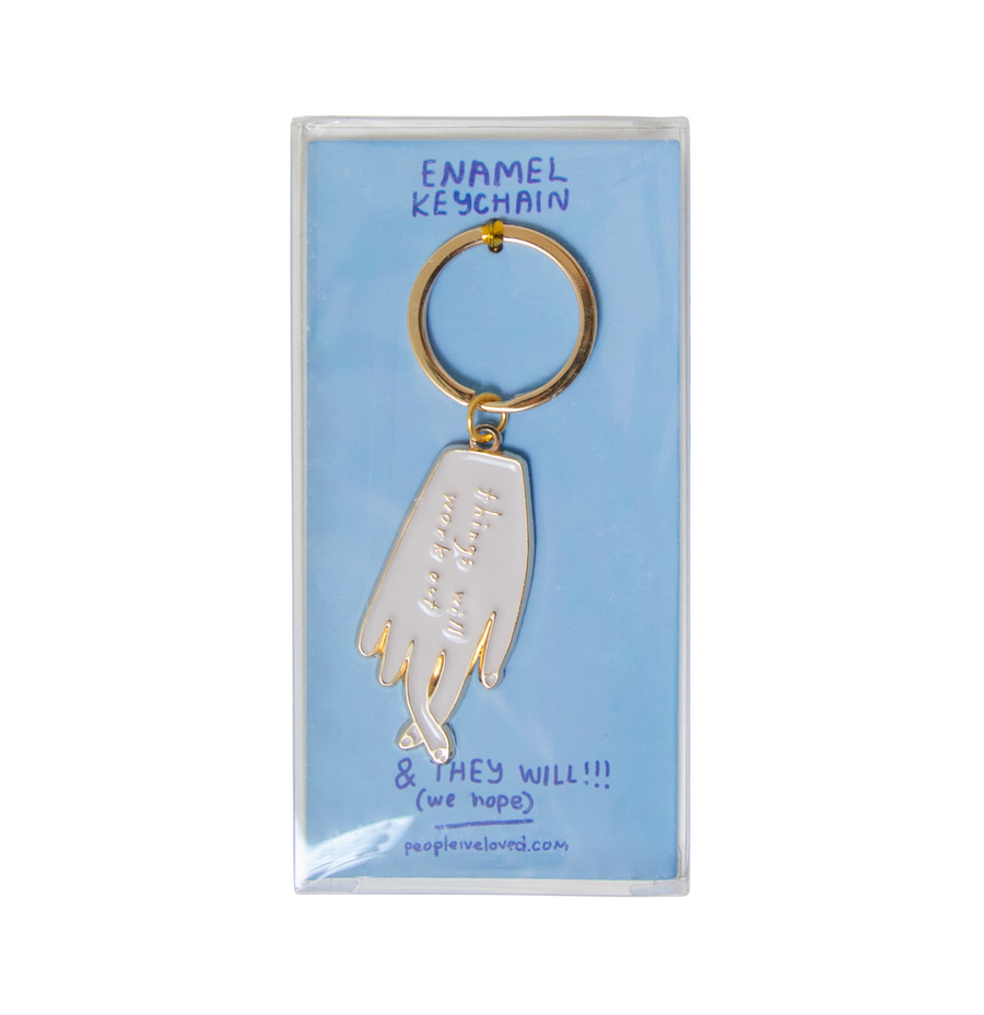 Things Will Work Out Keychain