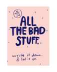 All The Bad Stuff Notebook