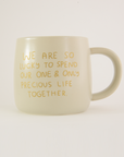 Precious Life Mug